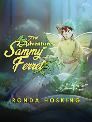 cover image of The Adventures of Sammy and Ferret